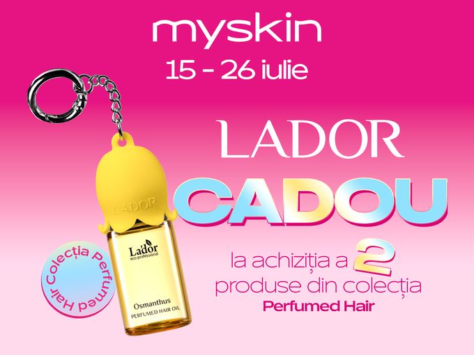 🎁 Ia-ți cadoul de la LADOR