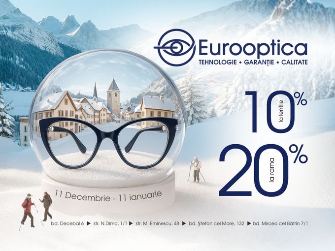 Magia sărbătorilor cu Eurooptica!