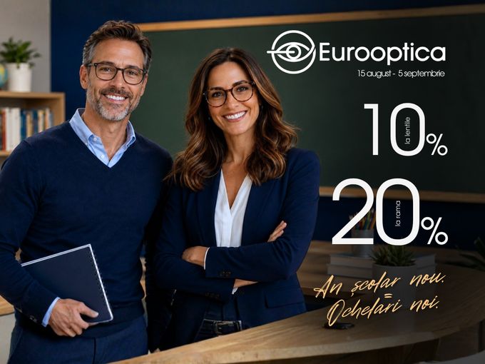 Începe anul școlar cu Eurooptica!