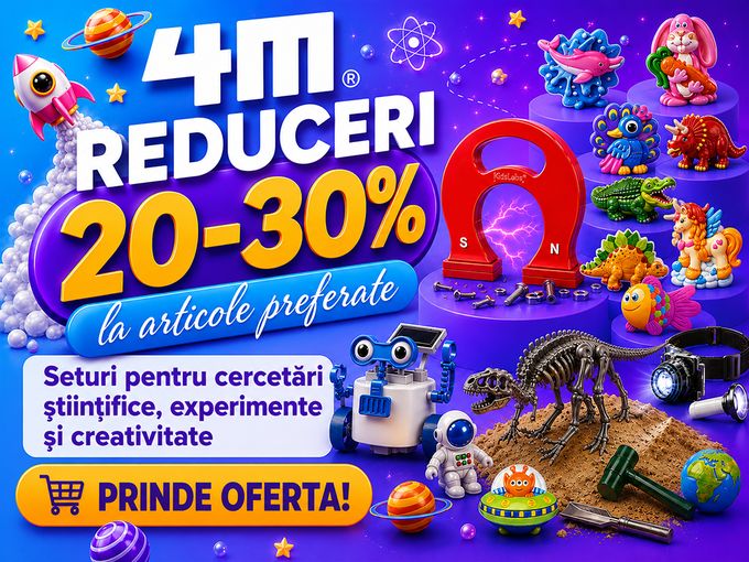 Promo la seturi științifice 4M 🧪