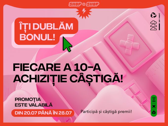 DUBLĂM FIECARE AL 10-LEA BON 🤑