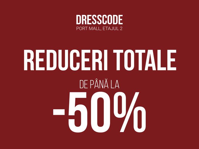 Reduceri până la 50% la DRESSCODE!
