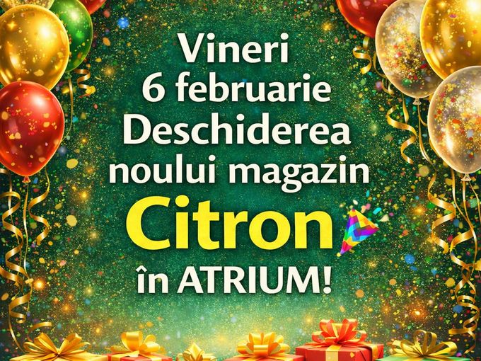 Un nou magazin Citron in CC Atrium!