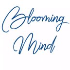 Blooming mind