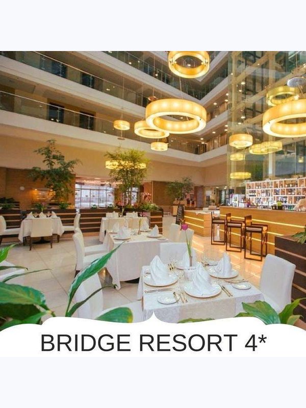 🌟"Bridge Resort" Гостиничный комплекс